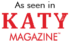 As Seen in Katy Magazine